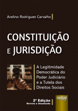 Capa do livro: Constitui��o e Jurisdi��o, Acelino Rodrigues Carvalho