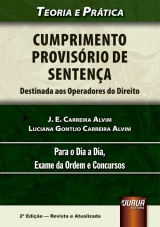 Capa do livro: Cumprimento Provis�rio de Senten�a, J. E. Carreira Alvim, Luciana Gontijo Carreira Alvim