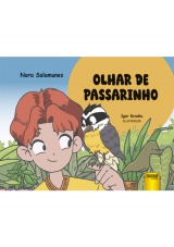 Capa do livro: Olhar de Passarinho, Nara Salamunes - Ilustrador: Igor Dranka