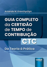 Capa do livro: Guia Completo da Certid�o de Tempo de Contribui��o, Amanda Medeiros Kravchychyn