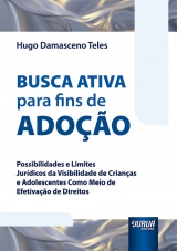 Capa do livro: Busca Ativa para Fins de Adoção, Hugo Damasceno Teles