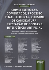 Capa do livro: Crimes Eleitorais Comentados, Processo Penal Eleitoral, Registro de Candidatura, Prestação de Contas e Inteligência Artificial, Coordenadora: Denise Hammerschmidt