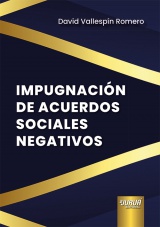 Capa do livro: Impugnación de Acuerdos Sociales Negativos, David Vallespín Romero