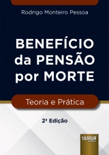 Capa do livro: Benefício da Pensão por Morte, Rodrigo Monteiro Pessoa