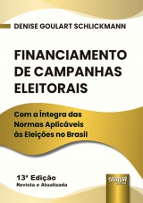 Capa do livro: Financiamento de Campanhas Eleitorais, Denise Goulart Schlickmann