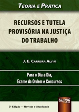 Capa do livro: Recursos e Tutela Provisória na Justiça do Trabalho, J. E. Carreira Alvim