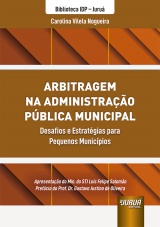 Capa do livro: Arbitragem na Administra��o P�blica Municipal, Carolina Vilela Nogueira