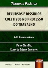 Capa do livro: Recursos e Dissídios Coletivos no Processo do Trabalho, 2ª Edição - Revista e Atualizada, J. E. Carreira Alvim