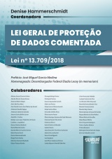 Capa do livro: Lei Geral de Proteção de Dados Comentada - Lei 13.709/2018, Coordenadora: Denise Hammerschmidt