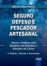 Capa do livro: Seguro Defeso e Pescador Artesanal, Marcia Villar Franco