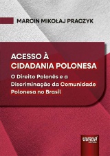 Capa do livro: Acesso � Cidadania Polonesa, Marcin Mikołaj Praczyk