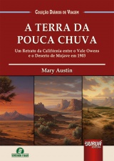 Capa do livro: Terra da Pouca Chuva, A, Mary Austin - Tradutora: Joanna Rossinski - Coordenadora/adaptadora: Giselle Zambiazzi