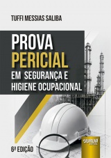 Capa do livro: Prova Pericial em Segurança e Higiene Ocupacional, Tuffi Messias Saliba