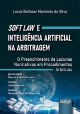 Capa do livro: Soft Law e Intelig�ncia Artificial na Arbitragem, Lucas Baltasar Morimoto da Silva
