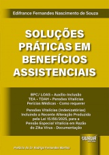 Capa do livro: Soluções Práticas em Benefícios Assistenciais - BPC/LOAS, Edifrance Fernandes Nascimento de Souza