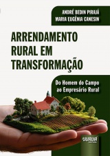 Capa do livro: Arrendamento Rural em Transformação, André Bedin Pirajá, Maria Eugênia Canesin