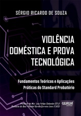 Capa do livro: Viol�ncia Dom�stica e Prova Tecnol�gica, S�rgio Ricardo de Souza