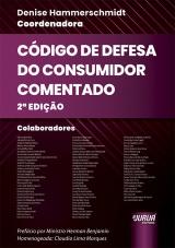 Capa do livro: C�digo de Defesa do Consumidor Comentado - 2� Edi��o, Coordenadora: Denise Hammerschmidt