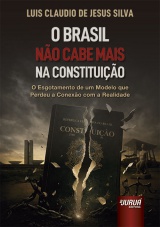 Capa do livro: Brasil n�o Cabe mais na Constitui��o, O, Luis Claudio de Jesus Silva