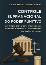 Capa do livro: Controle Supranacional do Poder Punitivo, Carlos Alberto Bezerra Chagas