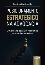 Capa do livro: Posicionamento Estrat�gico na Advocacia, Patr�cia Steffanello