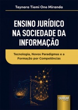 Capa do livro: Ensino Jurídico na Sociedade da Informação, Taynara Tiemi Ono Miranda