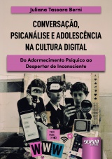 Capa do livro: Conversa��o, Psican�lise e Adolesc�ncia na Cultura Digital, Juliana Tassara Berni