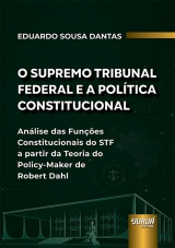 Capa do livro: Supremo Tribunal Federal e a Política Constitucional, O, Eduardo Sousa Dantas