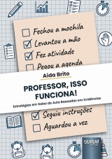 Capa do livro: Professor, Isso Funciona!, A�da Brito
