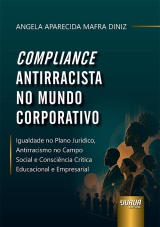 Capa do livro: Compliance Antirracista no Mundo Corporativo, Angela Aparecida Mafra Diniz