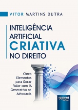Capa do livro: Inteligência Artificial Criativa no Direito, Vitor Martins Dutra