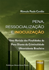 Capa do livro: Pena, Ressocializa��o e Inocuiza��o, R�mulo Paulo Cord�o