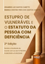 Capa do livro: Estupro de Vulnerável e o Estatuto da Pessoa com Deficiência, Eduardo Luiz Santos Cabette e Bianca Cristine Pires dos Santos Cabette
