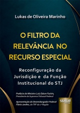 Capa do livro: Filtro da Relev�ncia no Recurso Especial, O, Lukas de Oliveira Marinho