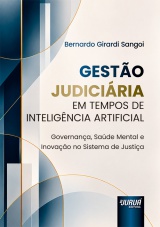 Capa do livro: Gest�o Judici�ria em Tempos de Intelig�ncia Artificial, Bernardo Girardi Sangoi