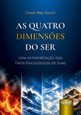Capa do livro: Quatro Dimens�es do Ser, As, Cesar Rey Xavier